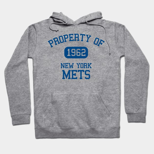 Property of New York Mets 1962 Hoodie by Funnyteesforme